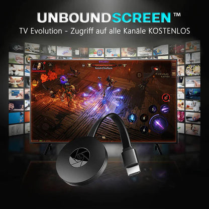 UnboundScreen™ TV Evolution - Kostenloser Kanalzugriff