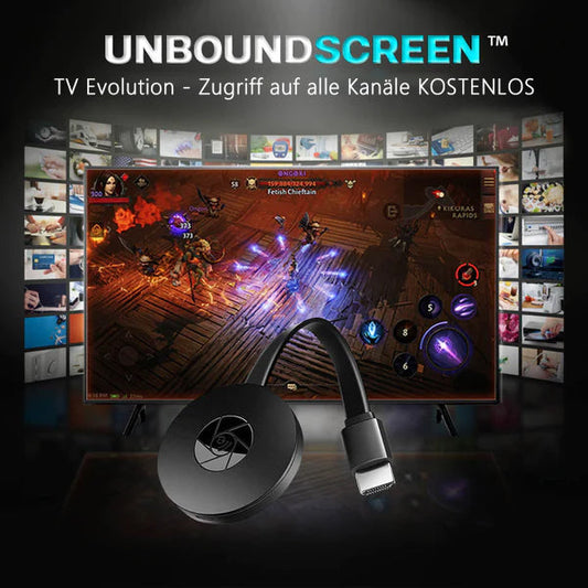 UnboundScreen™ TV Evolution - Kostenloser Kanalzugriff